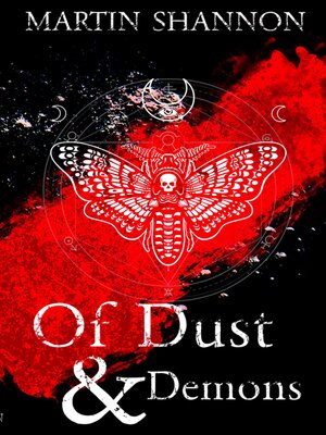 cover image of Of Dust & Demons